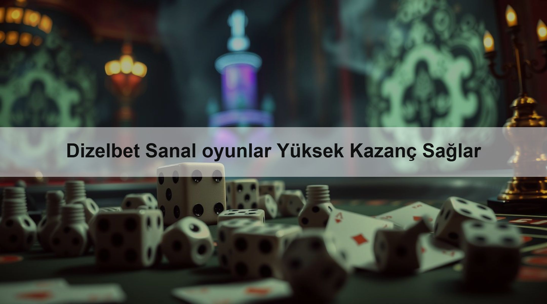 Dizelbet Sanal oyunlar Yüksek Kazanç Sağlar