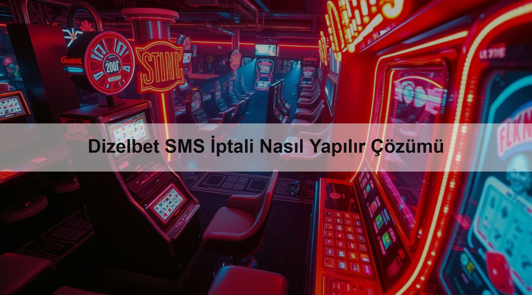 Dizelbet SMS İptali Nasıl Yapılır Çözümü