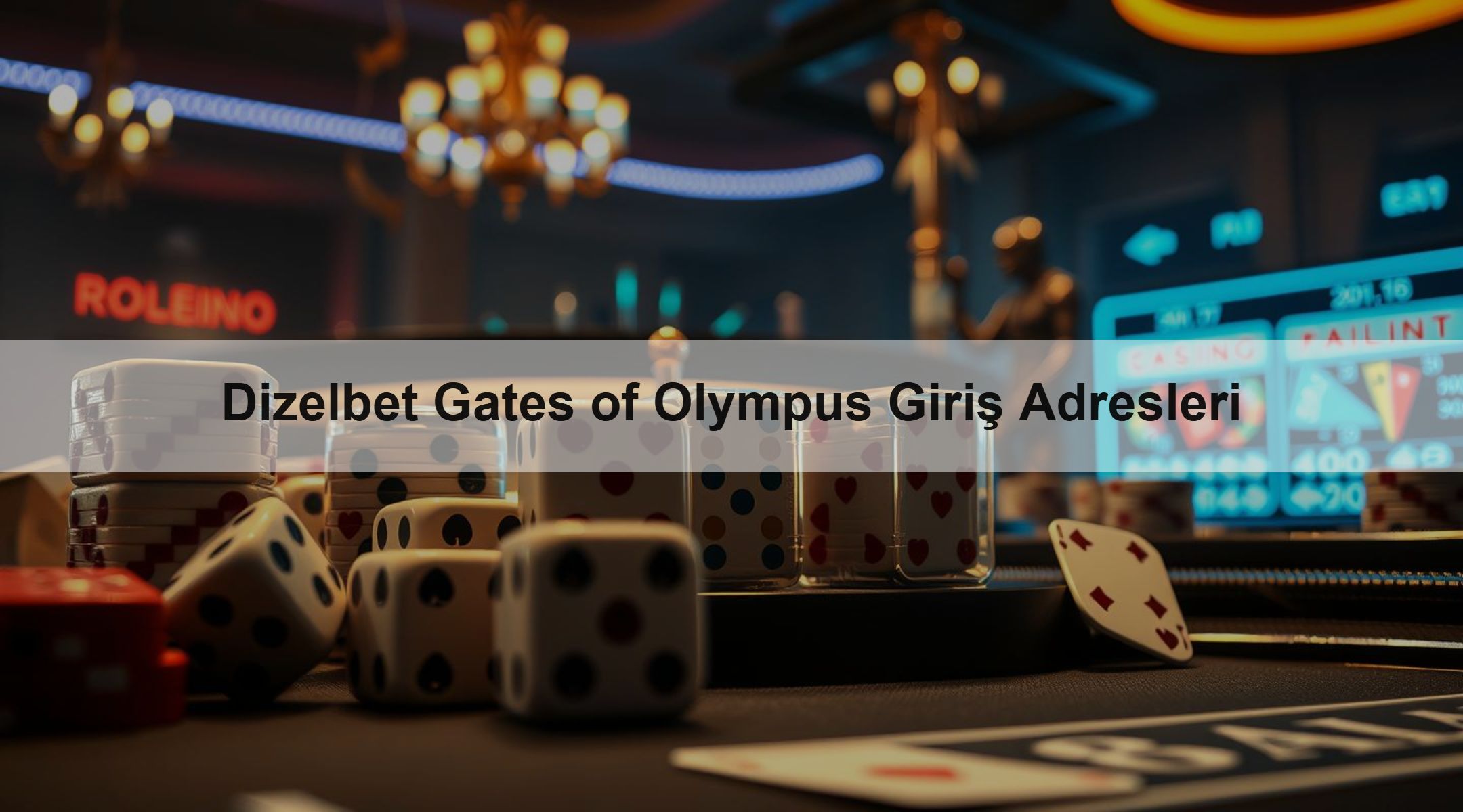 Dizelbet Gates of Olympus Giriş Adresleri