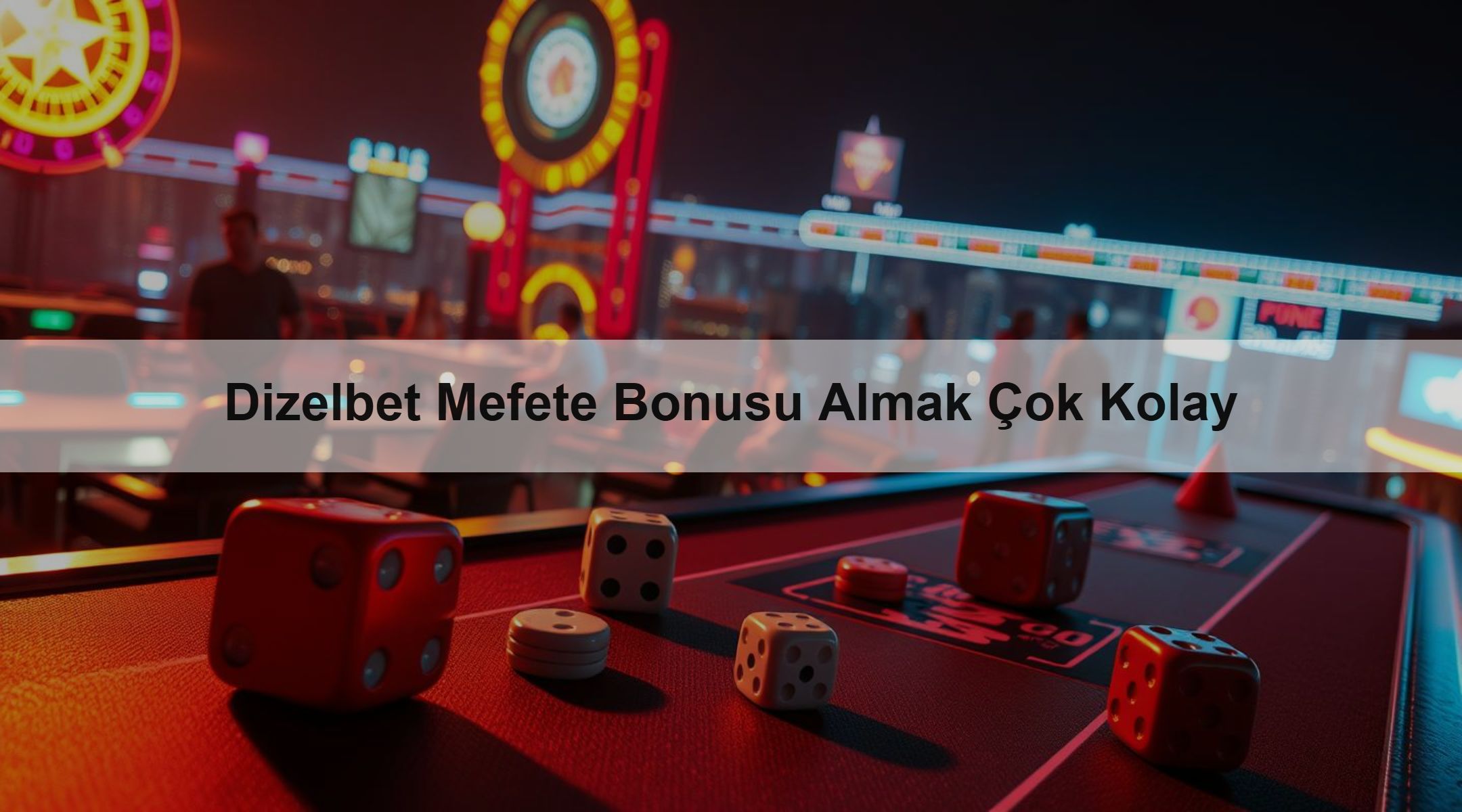 Dizelbet Mefete Bonusu Almak Çok Kolay