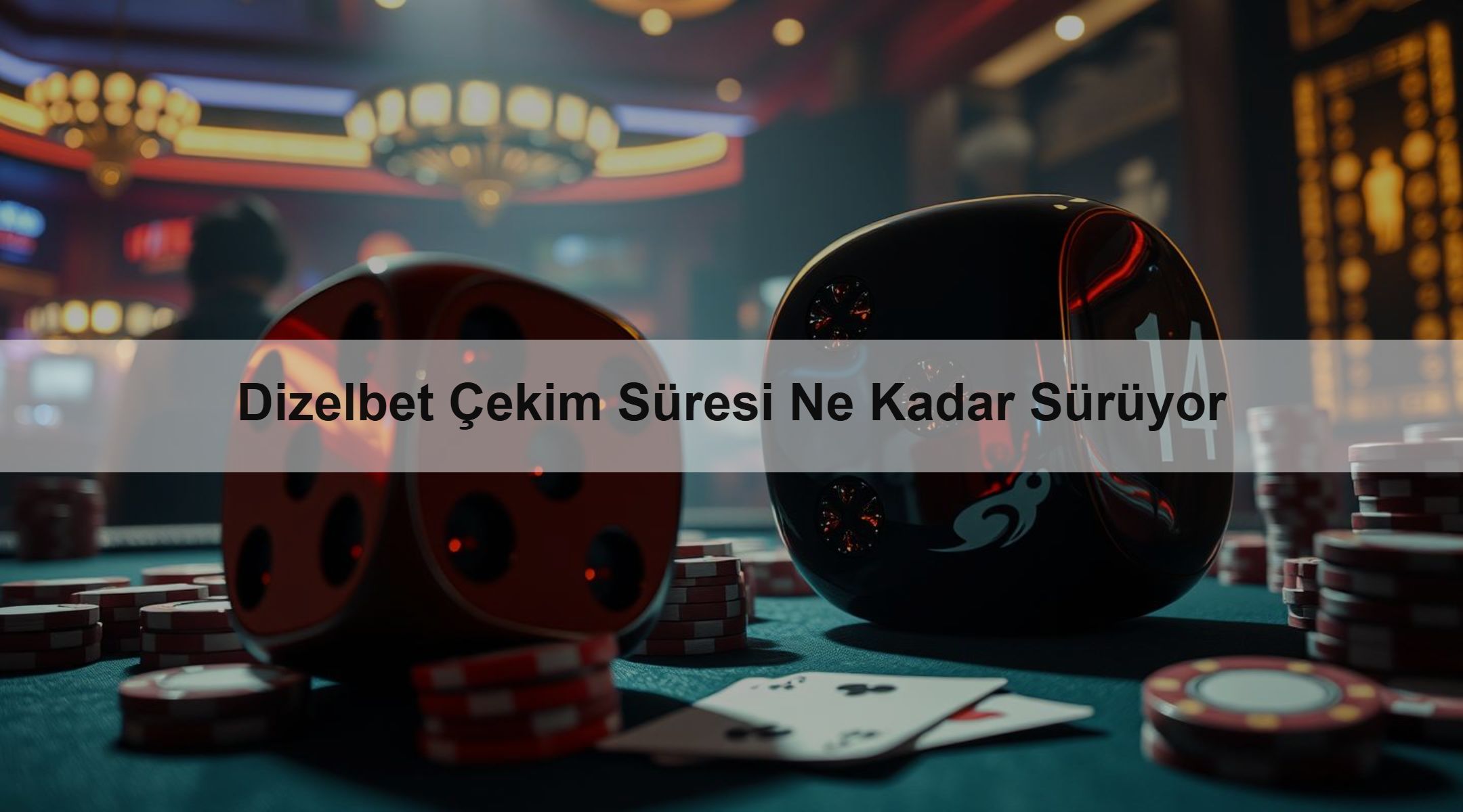 Dizelbet Çekim Süresi Ne Kadar Sürüyor