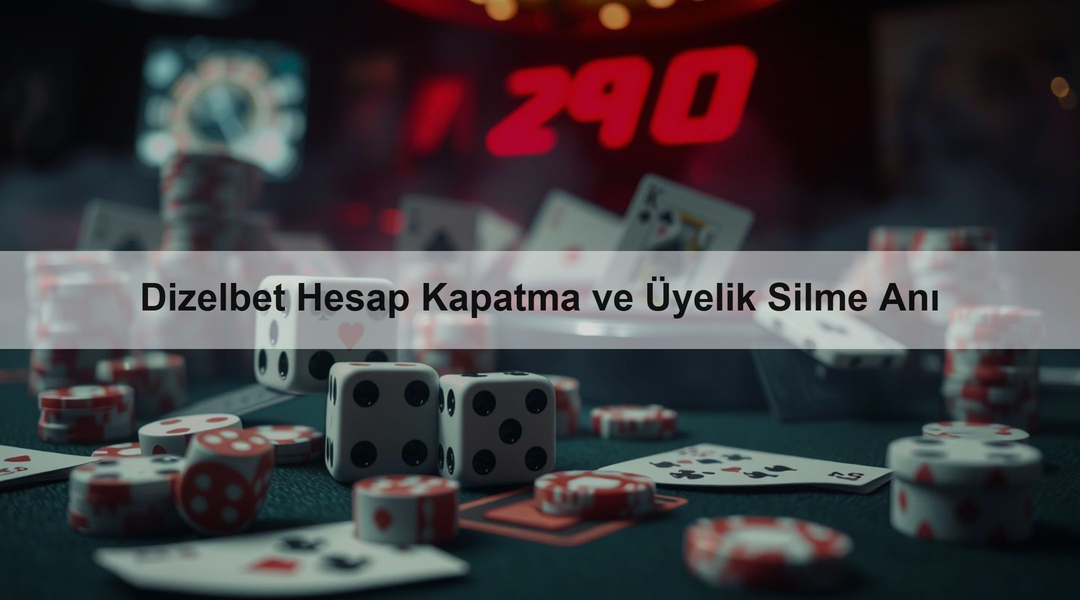 Dizelbet Hesap Kapatma ve Üyelik Silme Anı
