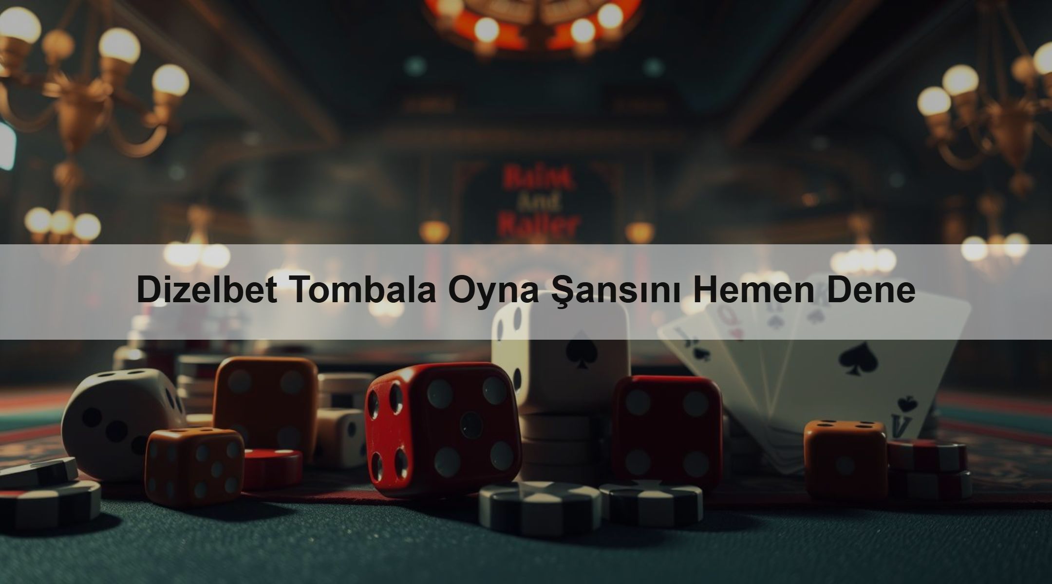 Dizelbet Tombala Oyna Şansını Hemen Dene