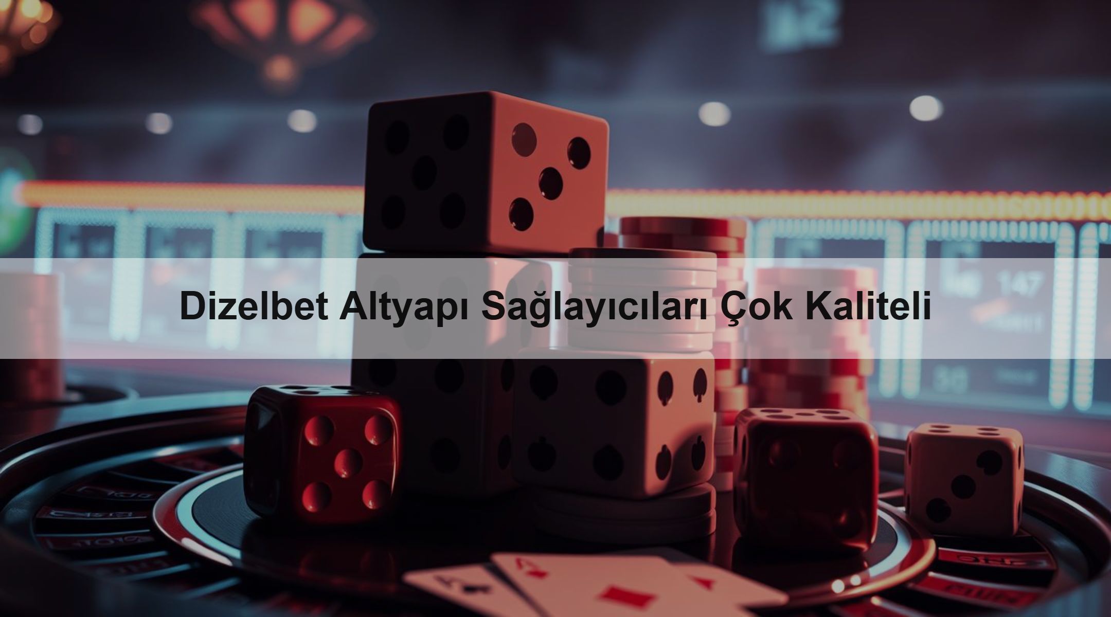 Dizelbet Altyapı Sağlayıcıları Çok Kaliteli