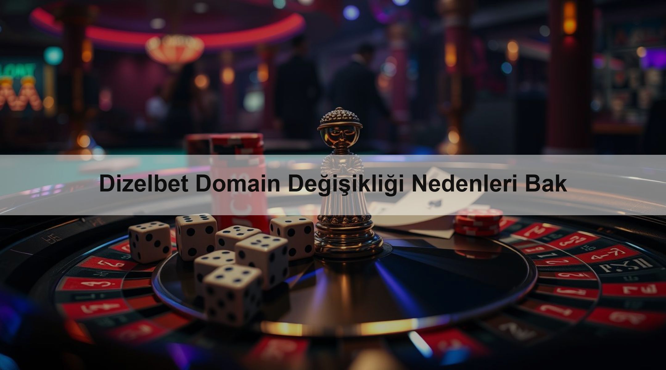 Dizelbet Domain Değişikliği Nedenleri Bak