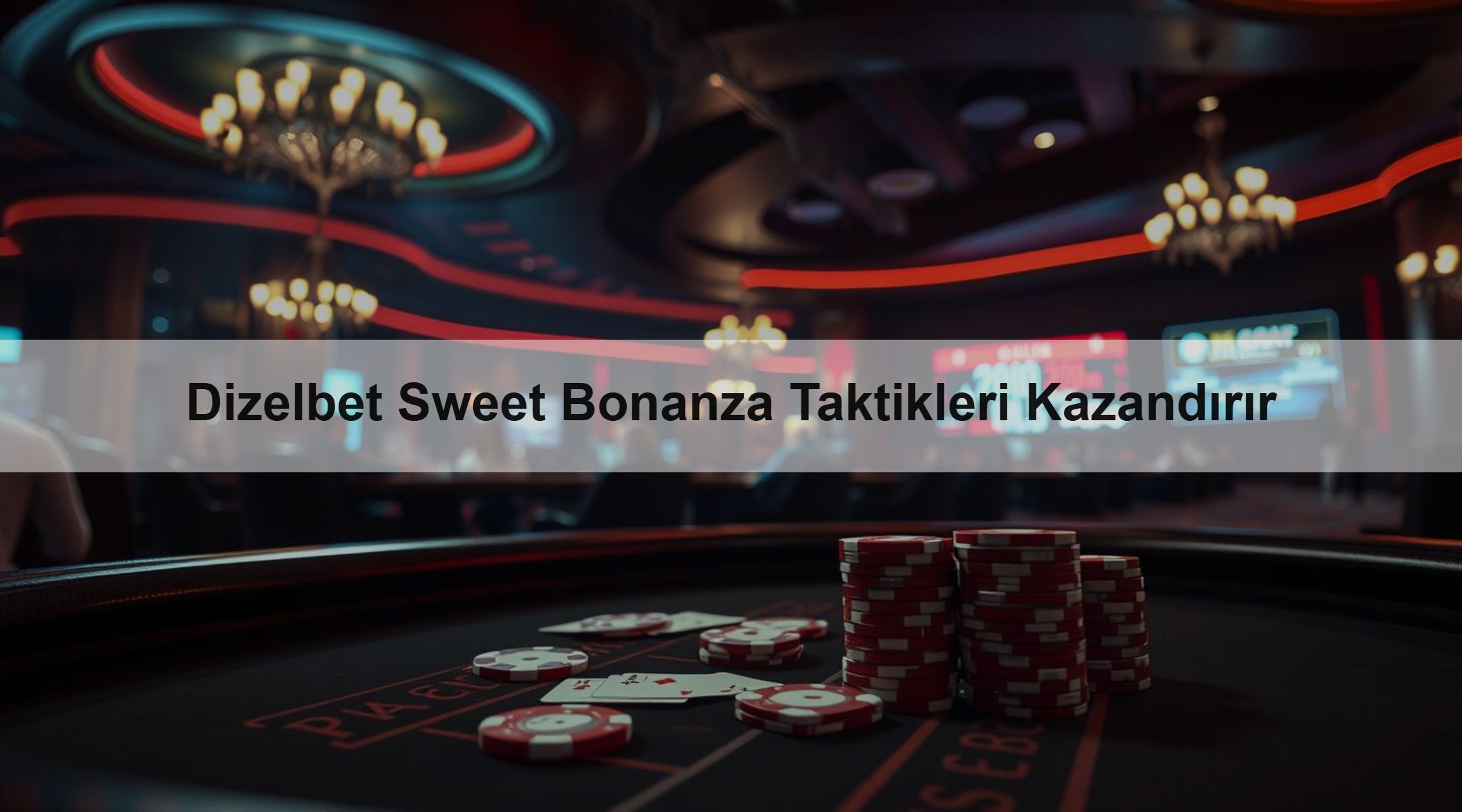 Dizelbet Sweet Bonanza Taktikleri Kazandırır